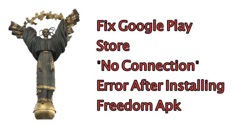 Fix CHPlay Error Not Connecting Due To FreeDom Installation