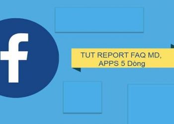 Tut report facebook FAQ MD APP 5 dòng 5s die