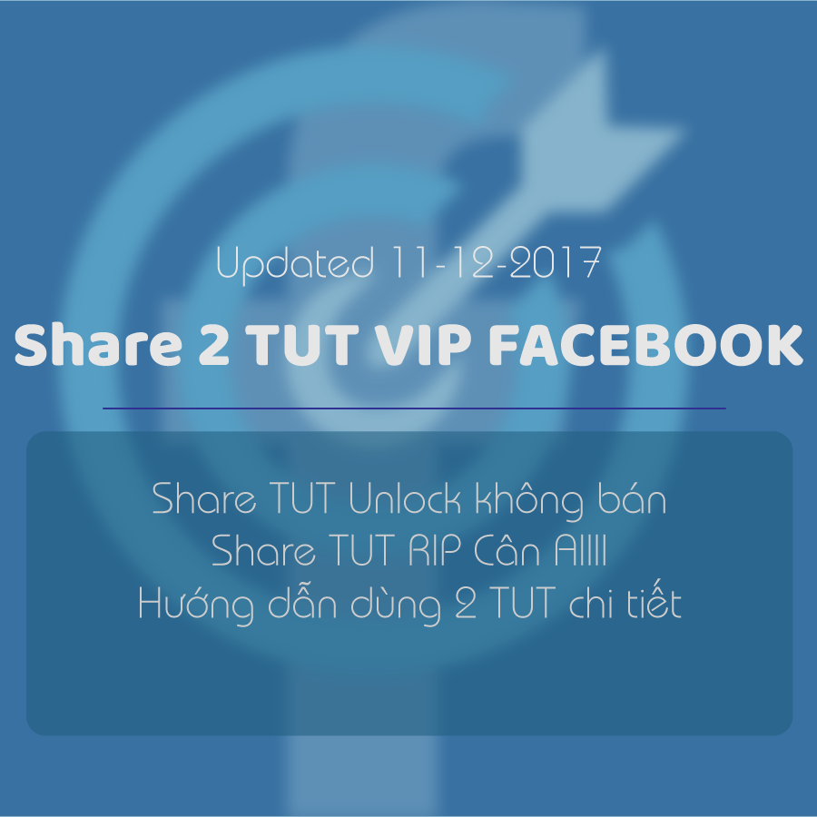 Share the latest 2 unsold Facebook VIP TUTs