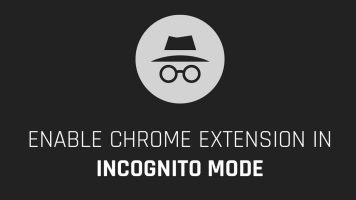 How to install extensions on Chrome’s incognito mode