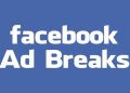 facebook ad breaks