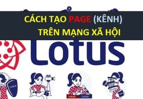 Instructions on how to create Page (Channel) on MXH Lotus Instructions on how to create Page (Channel) on MXH Lotus