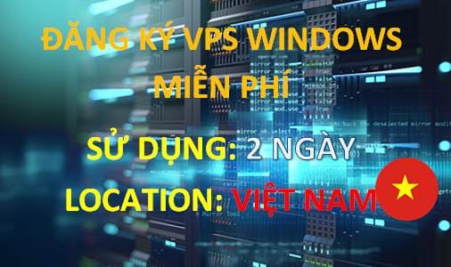 Instructions to create a Windows VPS of VNGCloud Vietnam for free