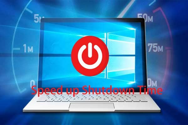 How to fix slow Shutdown on Windows 10/8/7