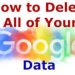 Cách Download và Xóa thông tin của bạn trên Google 6