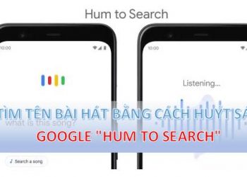 TIM TEN BAI HAT GOOGLE HUM TO SEARCH