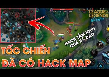 hack map tốc chiến thấy tướng địch