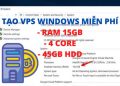 Cách tạo VPS Windows 15GB RAM miễn phí của Google 8