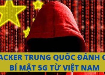 Hacker Trung Quốc đánh cắp bí mật mạng 5G