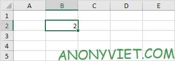enter the number 2 in the B2 box in Excel