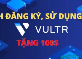 CACH SU DUNG VPS VULTR