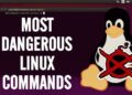 10 lệnh Linux nguy hiểm bạn không nên chạy thử 7