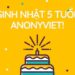 Tổ chức sự kiện sinh nhật lần thứ 5 của Anonyviet 7