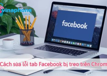 Cách khắc phục Chrome bị Lag, đơ khi truy cập Facebook 1