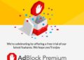 [Hot] Nhận ngay 1 năm miễn phí Adblock Premium 12