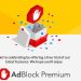 [Hot] Nhận ngay 1 năm miễn phí Adblock Premium 18