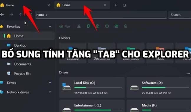 Files - Bổ sung tính năng Tab cho Explorer để quản lý File, Folder