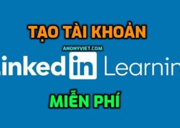 TAO TAI KHOAN LINKEDIN LEARNING MIEN PHI