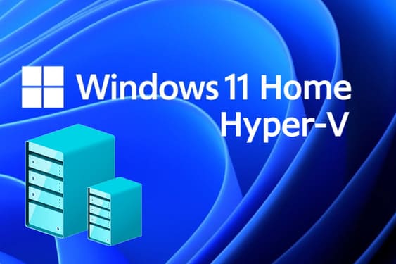 Cách bật Hyper-V trong Windows 11 Home