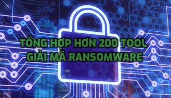 Tổng hợp Tool giải mã Ransomware