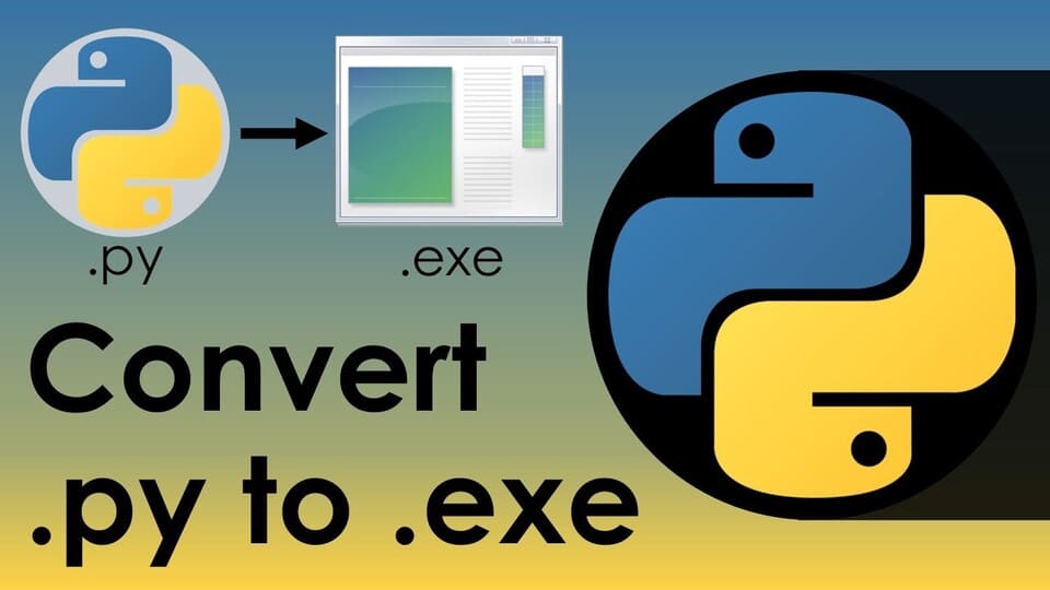 Cách tạo file EXE từ code Python trên Windows