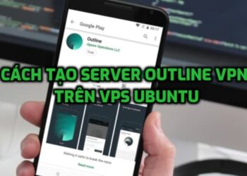 cài server outline vpn ubuntu miễn phí