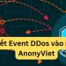 Tổng kết Event DDos vào mục tiêu AnonyViet 19
