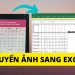 CHUYỂN ẢNH SANG EXCEL