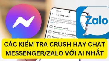 How to check who you love or chat with on Messenger/Zalo