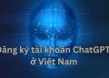 Cách tạo tài khoản ChatGPT ở Việt Nam để nói chuyện với AI 4