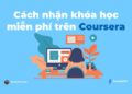 Cách đăng ký các khóa học miễn phí trên Coursera 10