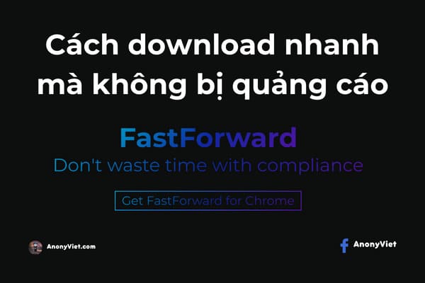 FastForward: Download mà không cần vào trang quảng cáo