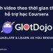 GlotDojo: Extension dịch video theo thời gian thực hỗ trợ học Coursera 16