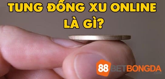 Hướng dẫn cách chơi game tung đồng xu online 188bet chi tiết nhất