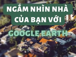 See your home from above with Google Earth See your home from above with Google Earth