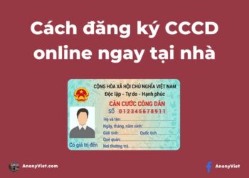 Hướng dẫn đăng ký CCCD online ngay tại nhà 5