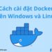 Cách cài đặt Docker trên Windows và Linux 15