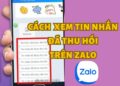 Cách xem tin nhắn đã thu hồi trên Zalo mà bạn nên biết 8
