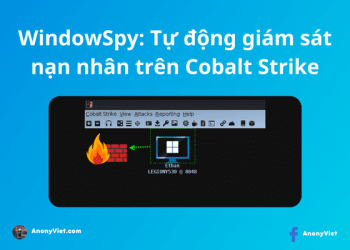 WindowSpy: Tự động giám sát nạn nhân trên Cobalt Strike 1