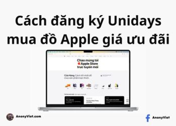 Cách đăng ký Unidays mua hàng Apple giảm giá ở Việt Nam 18
