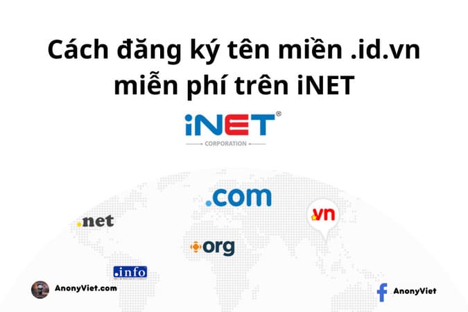Cách đăng ký tên miền .id.vn miễn phí trên iNet