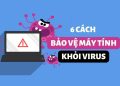 6 cách bảo vệ máy tính khỏi virus khi bạn không có phần mềm diệt Virus 9