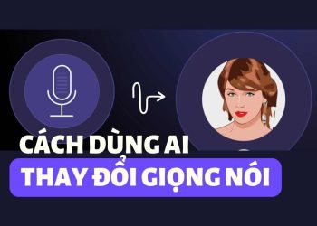 Thay đổi giọng nói thành bất kì người nào với Voice AI 4