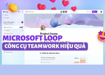 Microsoft Loop - Công cụ làm việc nhóm hiệu quả 5