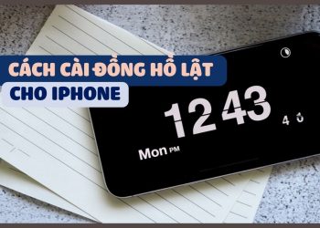 Cách cài đồng hồ lật trên iPhone - Đem lại giao diện mới lạ, độc đáo 19