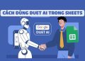 Hướng dẫn sử dụng Google Duet - AI trong Sheets 9