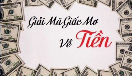 Nằm mơ thấy tiền đánh số mấy? Con số may mắn nhất định phải thử 7 Nằm mơ thấy tiền đánh số mấy? Con số may mắn nhất định phải thử 7