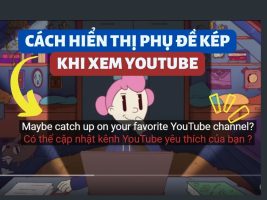 Instructions for watching dual-subtitle Youtube videos to improve English proficiency