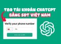 Đã có thể đăng ký tài khoản ChatGPT bằng số điện thoại Việt Nam 15
