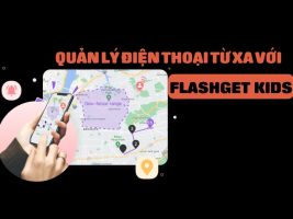 FlashGet Kids – Application to monitor and manage the phone of children and lovers FlashGet Kids – Application to monitor and manage the phone of children and lovers